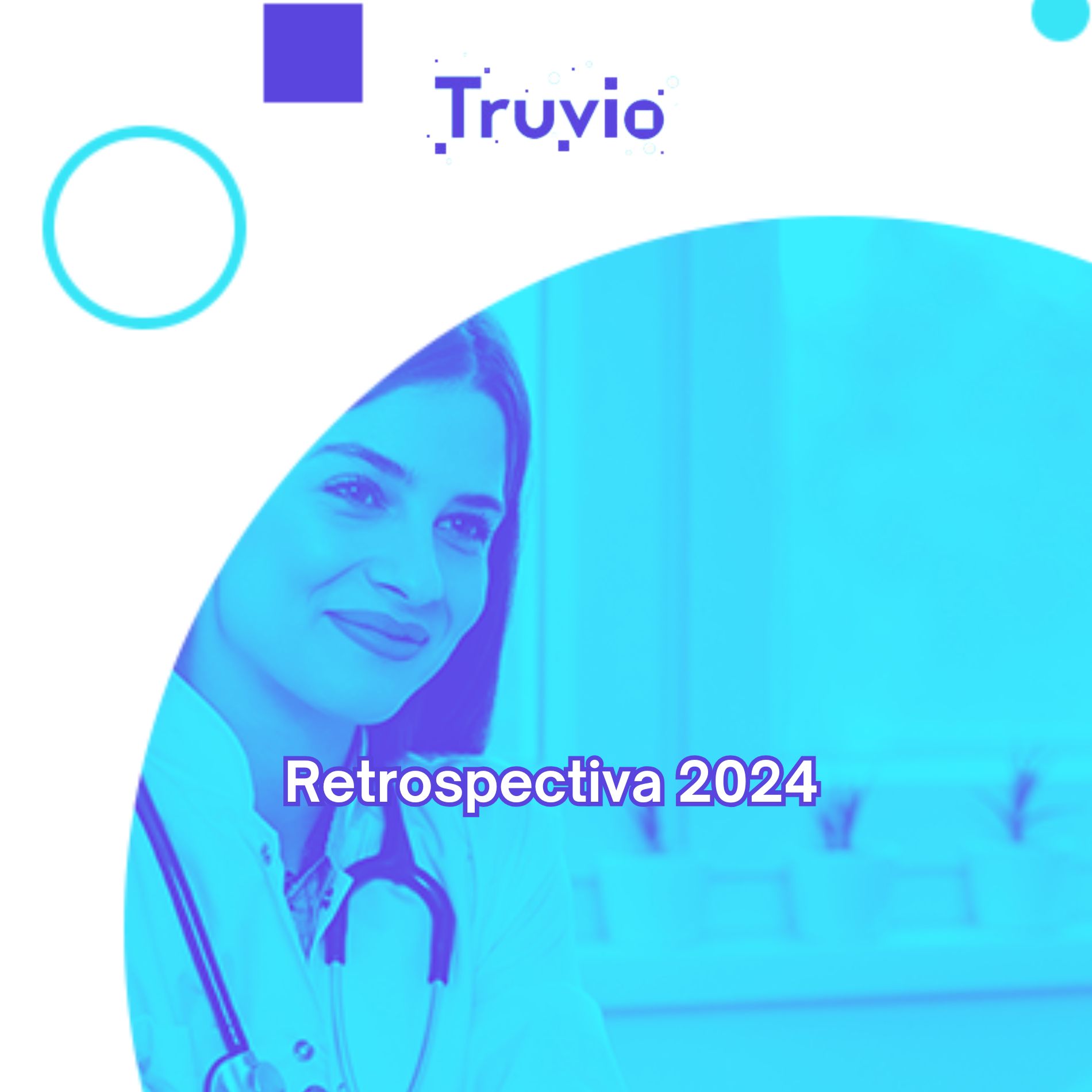 Retrospectiva 2024 Truvio Gestão de Saúde Corporativa